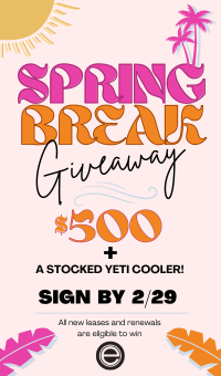 Spring Break Giveaway! $500 + a stocked Yeti cooler! Sign by 2/29 all new leases and renewals and eligible to win